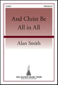 And Christ Be All in All SAB choral sheet music cover